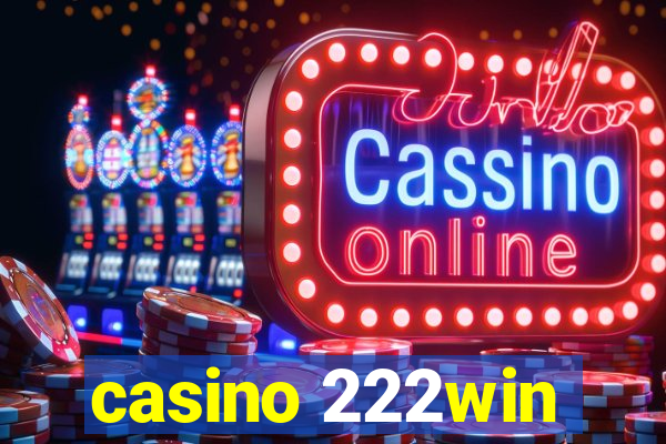 casino 222win